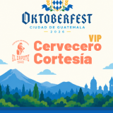 Entrada Cervecero VIP Cortesía – Oktoberfest Guate 2026